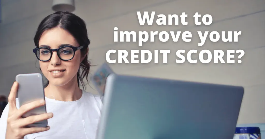 want to improve your credit score?