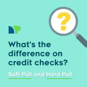 What's the difference on credit checks? Soft Pull vs Hard Pull graphic