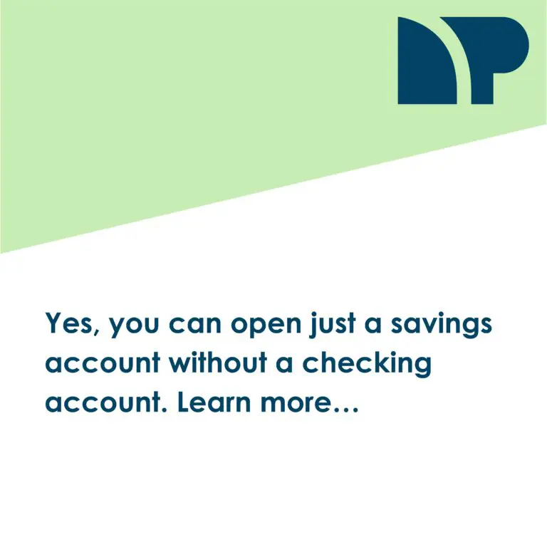 answer to "Can I open just a savings account?"