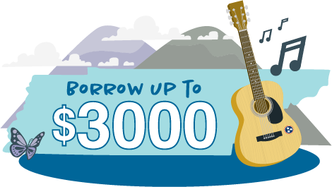 Silhouette of the shape of Tennessee with the words "Borrow up to $3000" inside of it. Mountains are behind the state silhouette with a butterfly and guitar in front of it