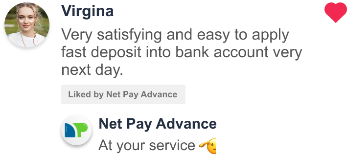 Virgina says 'Very satisfying and easy to apply fast deposit into bank account very next day.'