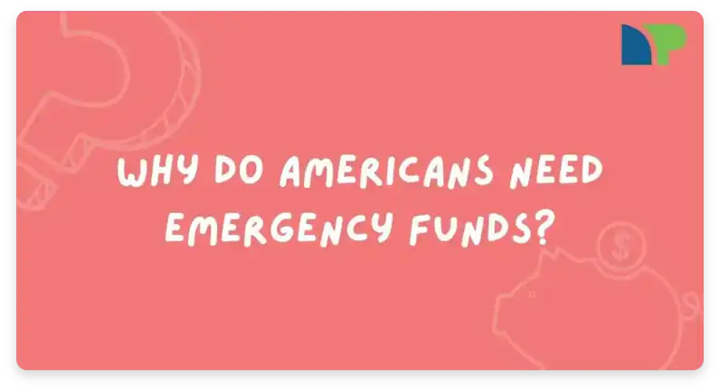 Why do American's need emergency funds? Net Pay blog thumbnail.