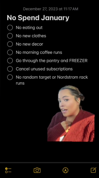 Screenshot from TikTok shows headline – No Spend January with bullet points below: no eating out, no new clothes. No new decor, no morning coffee runs, go through the pantry and freezer, cancel unused subscription, no random target or Nordstrom rack runs. Woman in a knit cardigan appears at the bottom-right corner.